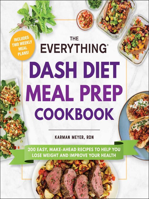 Title details for The Everything DASH Diet Meal Prep Cookbook by Karman Meyer - Wait list